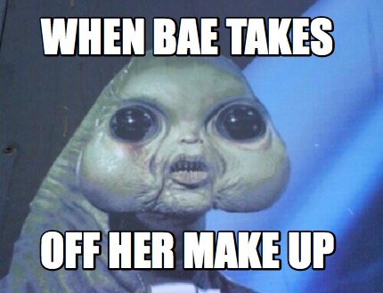 when-bae-takes-off-her-make-up