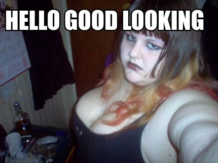 hello-good-looking
