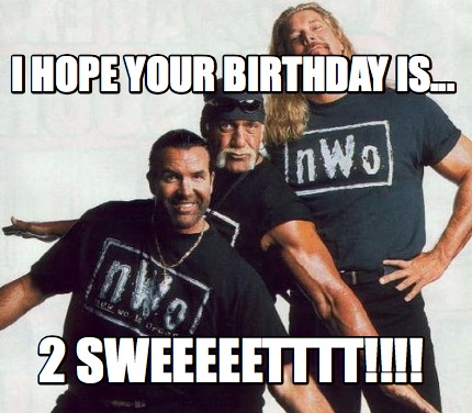 i-hope-your-birthday-is...-2-sweeeeetttt