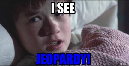 i-see-jeopardy