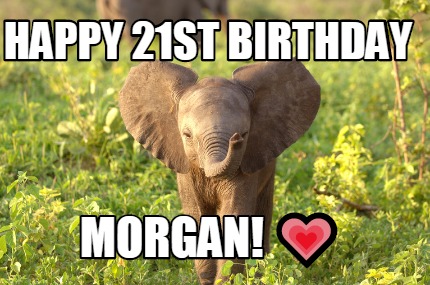 happy-21st-birthday-morgan-