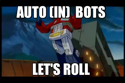 auto-in-bots-lets-roll