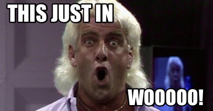 this-just-in-wooooo