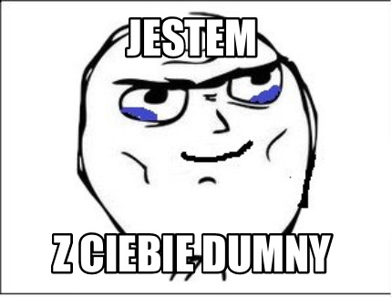 jestem-z-ciebie-dumny