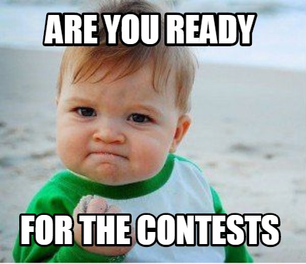Meme Maker - are you ready for the contests Meme Generator!