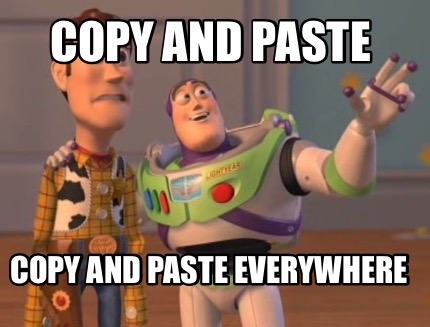 Meme Maker - Copy and paste Copy and paste everywhere Meme Generator!