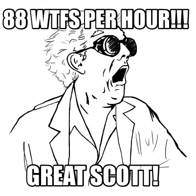 88-wtfs-per-hour-great-scott
