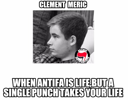 clement-meric-when-antifa-is-lifebut-a-single-punch-takes-your-life