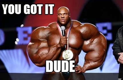 you-got-it-dude8