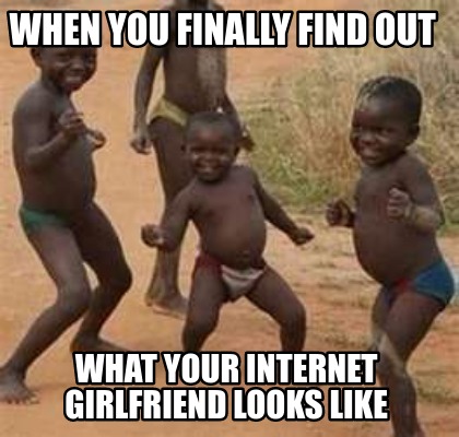 Internet be an how girlfriend to How to