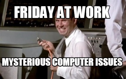 friday-at-work-mysterious-computer-issues3