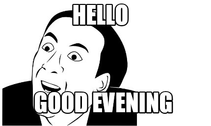 hello-good-evening