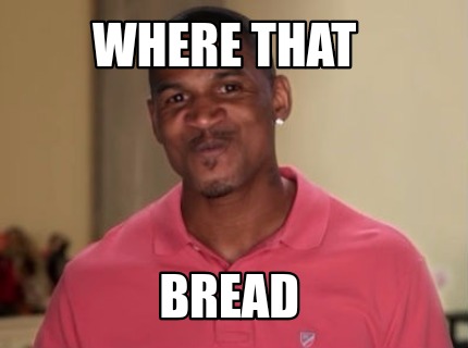 where-that-bread