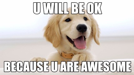 u-will-be-ok-because-u-are-awesome