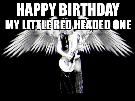 happy-birthday-my-little-red-headed-one1
