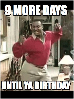 Birthday Countdown Meme