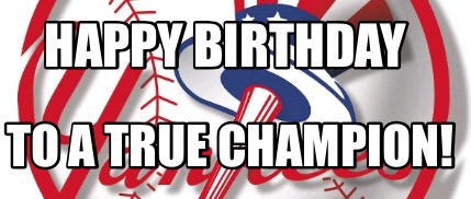 happy-birthday-to-a-true-champion