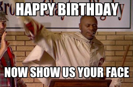 happy-birthday-now-show-us-your-face