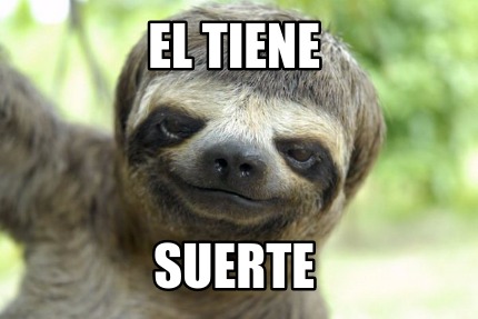 el-tiene-suerte