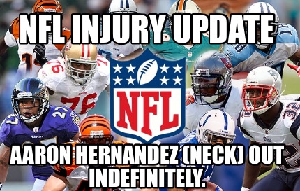 nfl-injury-update-aaron-hernandez-neck-out-indefinitely