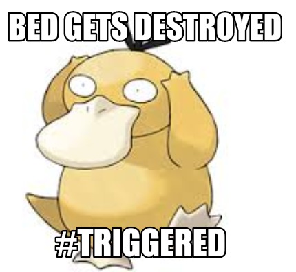 bed-gets-destroyed-triggered