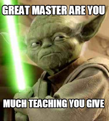 great-master-are-you-much-teaching-you-give