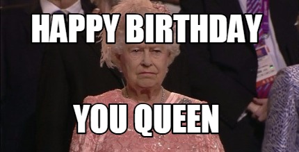 happy-birthday-you-queen