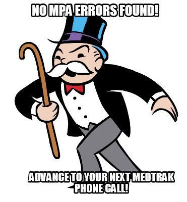 no-mpa-errors-found-advance-to-your-next-medtrak-phone-call