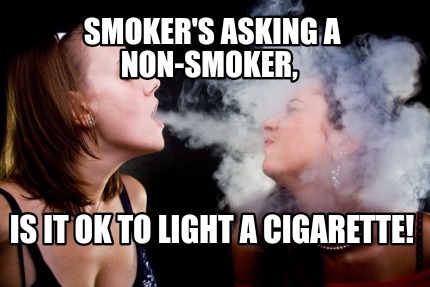smokers-asking-a-non-smoker-is-it-ok-to-light-a-cigarette