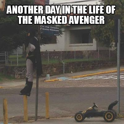 another-day-in-the-life-of-the-masked-avenger