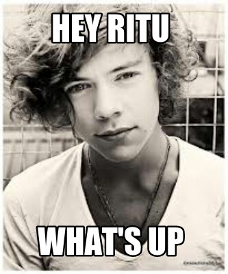 hey-ritu-whats-up