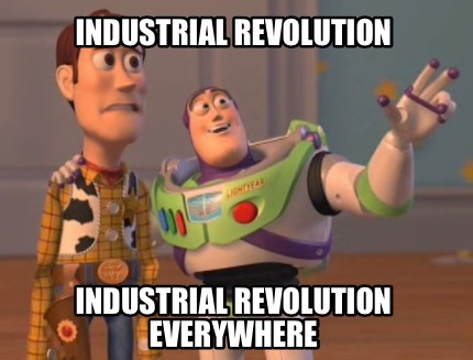 industrial revolution memes