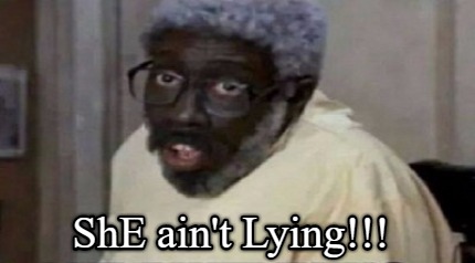 she-aint-lying2