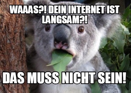 waaas-dein-internet-ist-langsam-das-muss-nicht-sein