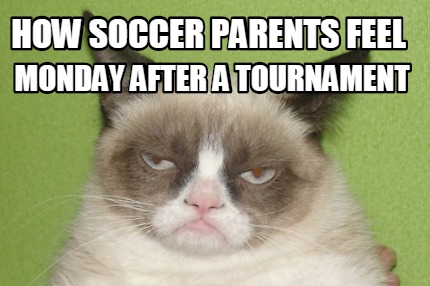 how-soccer-parents-feel-monday-after-a-tournament