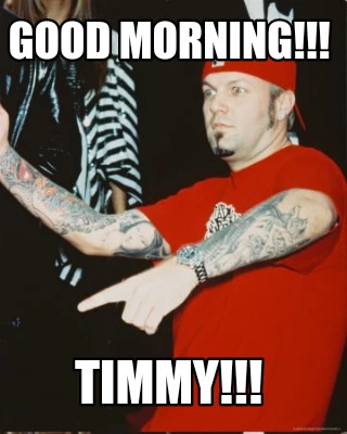 good-morning-timmy