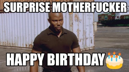 surprise-motherfucker-happy-birthday