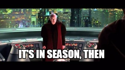 its-in-season-then