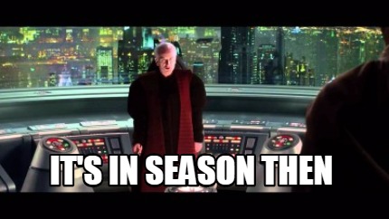 its-in-season-then0