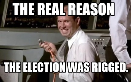 the-real-reason-the-election-was-rigged