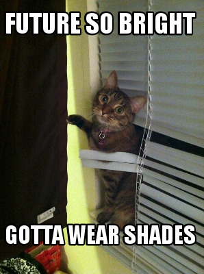future-so-bright-gotta-wear-shades
