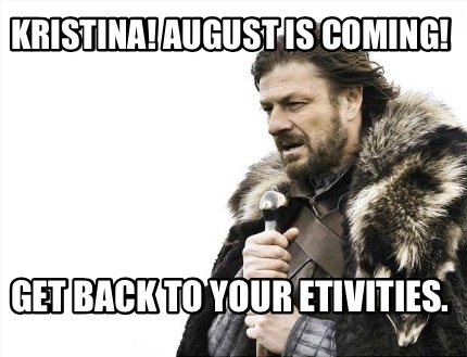 kristina-august-is-coming-get-back-to-your-etivities