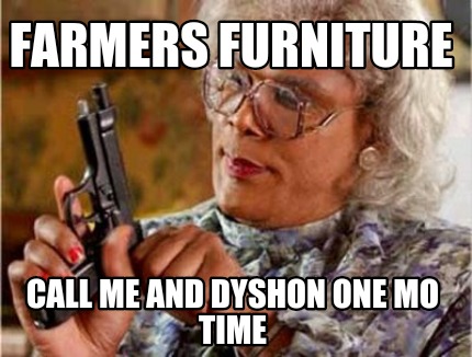 farmers-furniture-call-me-and-dyshon-one-mo-time