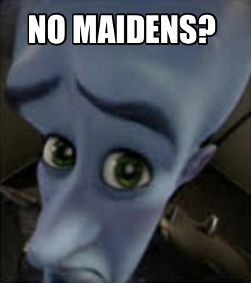 no-maidens