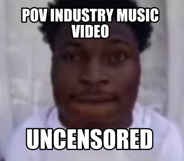 pov-industry-music-video-uncensored