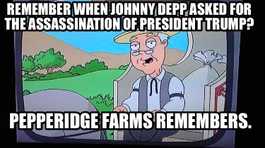 remember-when-johnny-depp-asked-for-the-assassination-of-president-trump-pepperi
