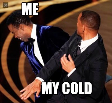 me-my-cold