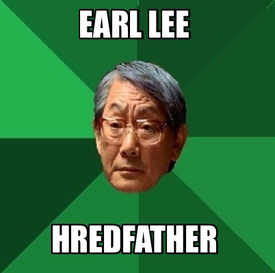 earl-lee-hredfather