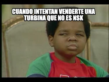 cuando-intentan-venderte-una-turbina-que-no-es-nsk