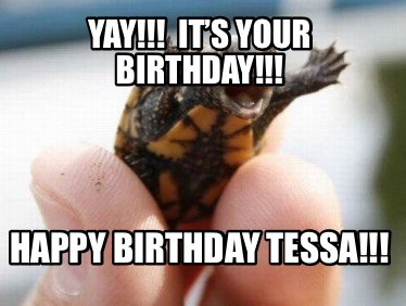 yay-its-your-birthday-happy-birthday-tessa